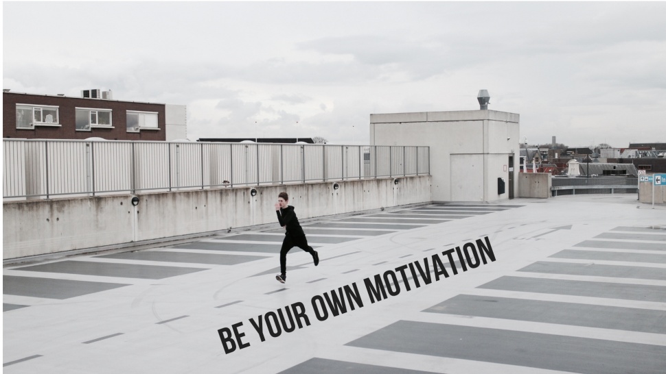 Be Your Own Motivation