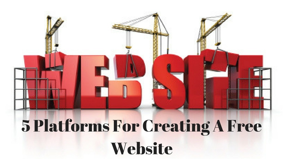 5 Platforms For Creating A Free Website