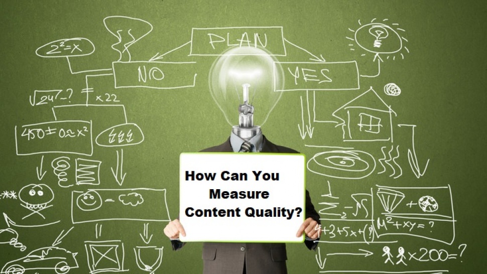 How Can You Measure Content Quality? 