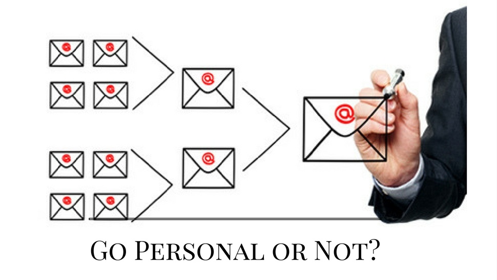 Email marketing – Go Personal or Not?
