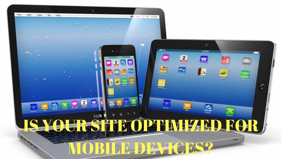 Is You Site Optimized for Mobile Devices?