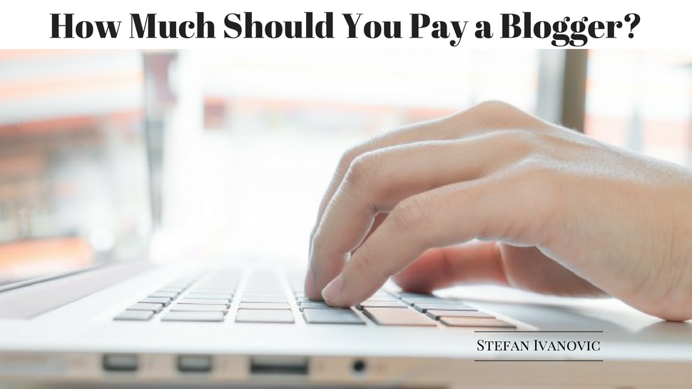 How Much Should You Pay a Blogger? 