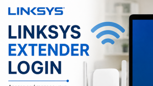 How to Access Linksys Extender Login and Optimize Your WiFi Network