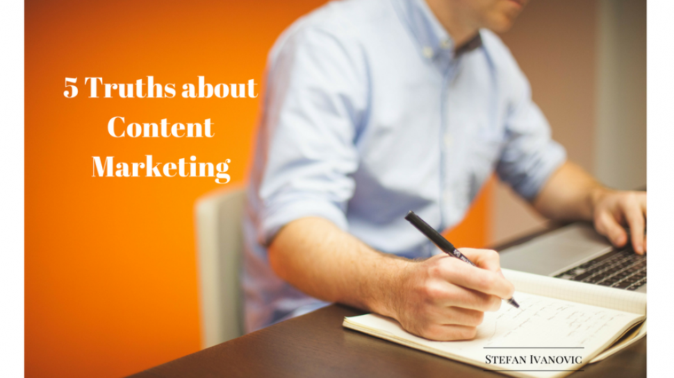 5 Truths about Content Marketing 