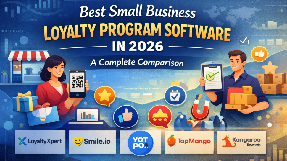 Best Small Business Loyalty Program Software in 2026: A Complete Comparison