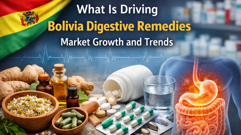 Bolivia Digestive Remedies Market Trends and Future Outlook
