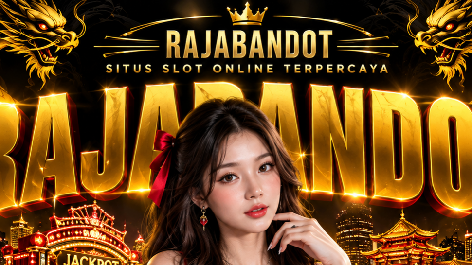Informasi Rajabandot Login dan Tahapan Akses Akun