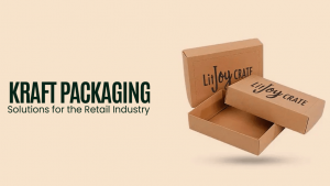 Kraft Packaging Solutions for the Retail Industry
